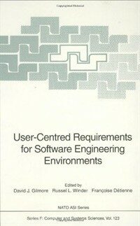 User-centred requirements for software engineering environments