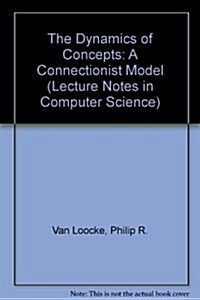 The Dynamics of Concepts (Paperback)