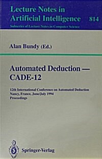 Automated Deduction- Cade-12 (Paperback)