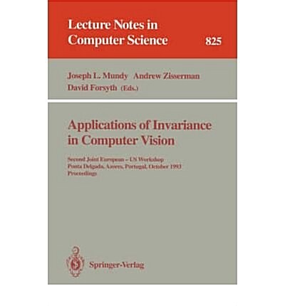 Applications of Invariance in Computer Vision (Paperback)