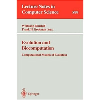 Evolution and Biocomputation (Paperback)