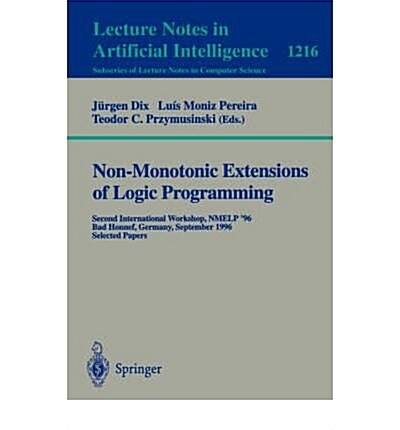 Non-Monotonic Extensions of Logic Programming (Paperback)