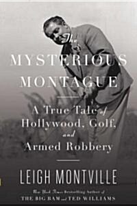The Mysterious Montague (Hardcover, 1st)