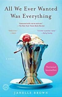 [중고] All We Ever Wanted Was Everything (Paperback)