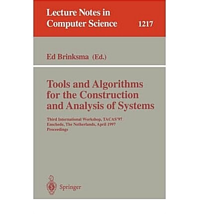 Tools and Algorithms for the Construction and Analysis of Systems (Paperback)