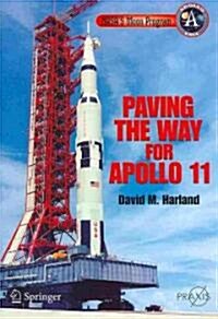 Nasas Moon Program: Paving the Way for Apollo 11 (Paperback, 2009)