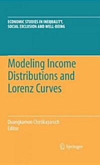 Modeling Income Distributions and Lorenz Curves (Hardcover, 2008)