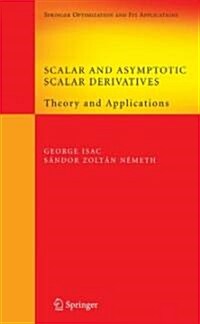 Scalar and Asymptotic Scalar Derivatives: Theory and Applications (Hardcover, 2008)