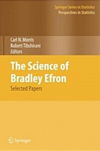 The Science of Bradley Efron: Selected Papers (Hardcover)