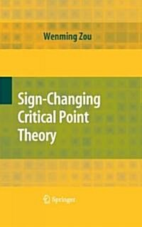 Sign-Changing Critical Point Theory (Hardcover, 2009)