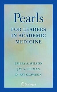 Pearls for Leaders in Academic Medicine (Paperback)