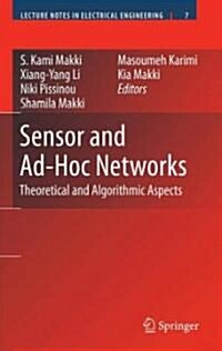 Sensor and Ad-Hoc Networks: Theoretical and Algorithmic Aspects (Hardcover, 2008)