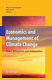 Economics and Management of Climate Change: Risks, Mitigation and Adaptation (Hardcover)