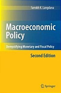 Macroeconomic Policy: Demystifying Monetary and Fiscal Policy (Hardcover, 2, Corrected 2009)