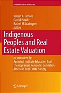 Indigenous Peoples and Real Estate Valuation (Hardcover, 2008)
