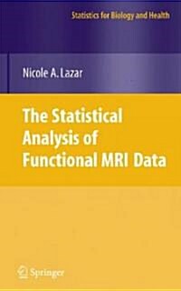 The Statistical Analysis of Functional MRI Data (Hardcover, 2008)