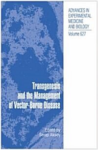 Transgenesis and the Management of Vector-Borne Disease (Hardcover, 2008)