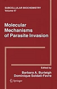 Molecular Mechanisms of Parasite Invasion (Hardcover)