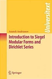 Introduction to Siegel Modular Forms and Dirichlet Series (Paperback)