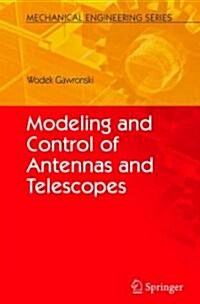 Modeling and Control of Antennas and Telescopes (Hardcover)