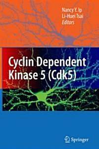 Cyclin Dependent Kinase 5 (Cdk5) (Hardcover, 2008)