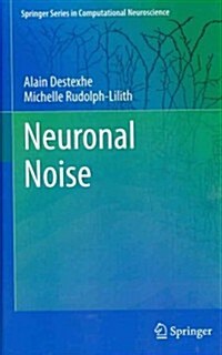 Neuronal Noise (Hardcover, 2012)