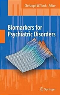 Biomarkers for Psychiatric Disorders (Hardcover)