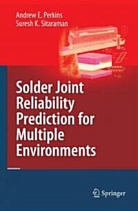 Solder Joint Reliability Prediction for Multiple Environments (Hardcover)