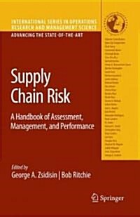Supply Chain Risk: A Handbook of Assessment, Management, and Performance (Hardcover, 2009)