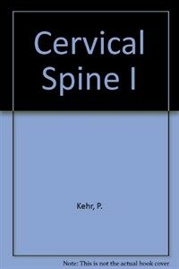 Cervical spine I: Strasbourg 1985