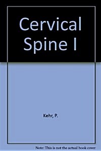 Cervical Spine I (Hardcover)