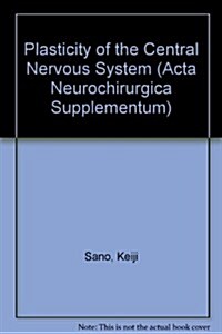 Plasticity of the Central Nervous System (Hardcover)