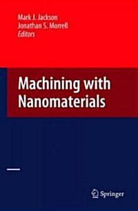 Machining With Nanomaterials (Hardcover)