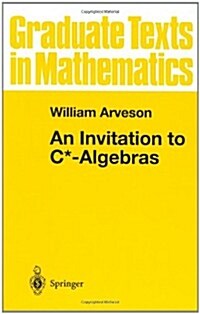 An Invitation to C*-Algebras (Hardcover, 2, Corr Print)