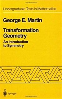 Transformation Geometry: An Introduction to Symmetry (Hardcover, 1982. Corr. 4th)