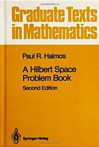 [중고] A Hilbert Space Problem Book (Hardcover, 2, Rev and Enl)