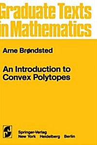 An Introduction to Convex Polytopes (Hardcover, 1983)