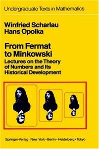 From Fermat to Minkowski : lectures on the theory of numbers and its historical development