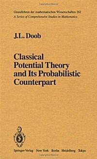 Classical Potential Theory and Its Probabilistic Counterpart (Hardcover)