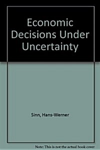Economic Decisions Under Uncertainty (Paperback, 2nd)