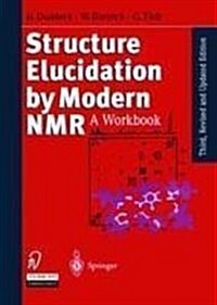 Structure Elucidation by Modern Nmr (Paperback, 2nd, Subsequent)