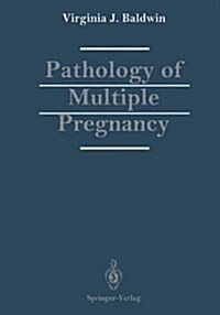 Pathology of Multiple Pregnancy (Hardcover)