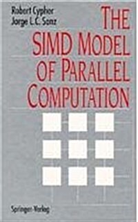 The Simd Model of Parallel Computation (Hardcover)