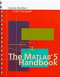 The MATLAB(R) 5 Handbook (Spiral, 1998)
