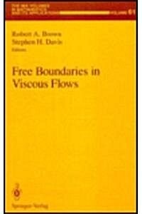 Free Boundaries in Viscous Flows (Hardcover)
