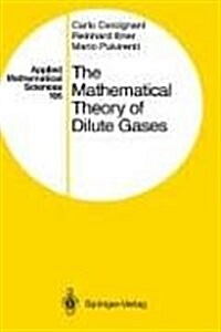 The Mathematical Theory of Dilute Gases (Hardcover)