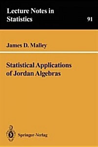 Statistical Applications of Jordan Algebras (Paperback)