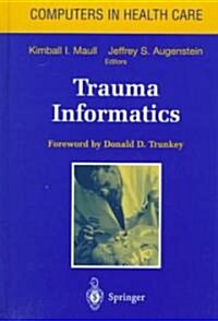 Trauma Informatics (Hardcover)