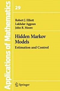 Hidden Markov Models: Estimation and Control (Hardcover, 1995. Corr. 3rd)