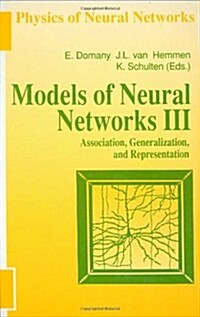 Models of Neural Networks III: Association, Generalization, and Representation (Hardcover, 1996)